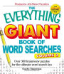 The Everything Giant Book of Word Searches Volume II: Over 300 brand-new puzzles for the ultimate word search fan