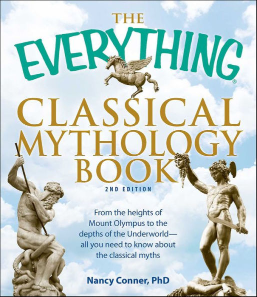 The Everything Classical Mythology Book