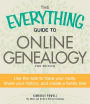 The Everything Guide to Online Genealogy: Use the Web to trace your roots, share your history, and create a family tree