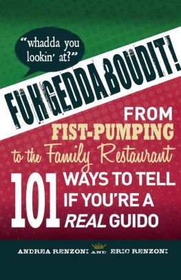 Fuhgeddaboudit From Fist Pumping To Family Restaurant 101 Ways