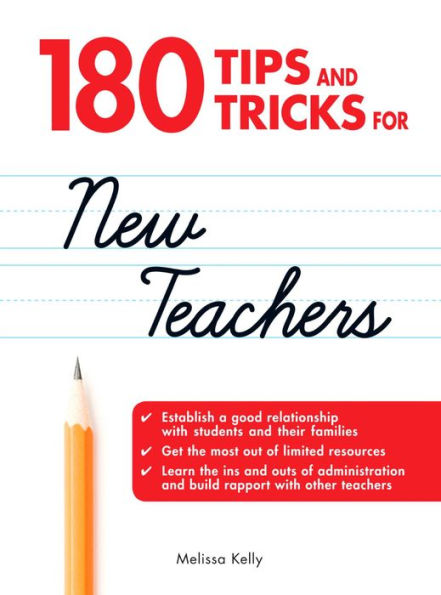 180 Tips and Tricks for New Teachers