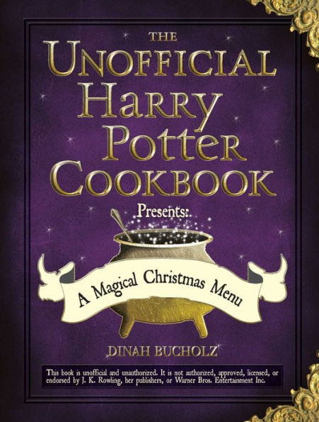 The Unofficial Harry Potter Cookbook Presents a Magical Christmas Menu