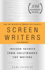 The 101 Habits of Highly Successful Screenwriters, 10th Anniversary Edition: Insider Secrets from Hollywood's Top Writers