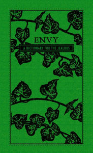 Title: Envy: A Dictionary for the Jealous, Author: Adams Media Corporation