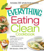 The Everything Eating Clean Cookbook