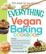 Title: The Everything Vegan Baking Cookbook, Author: Lorena Novak Bull