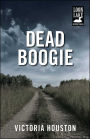 Dead Boogie (Loon Lake Fishing Mystery Series #7)