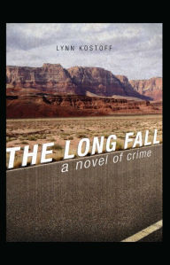 Title: The Long Fall, Author: Lynn Kostoff