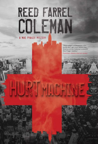 Hurt Machine (Moe Prager Series #7)