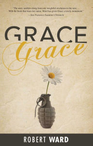 Title: Grace, Author: Robert Ward