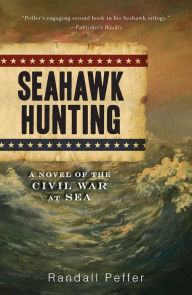 Title: Seahawk Hunting, Author: Randall Peffer