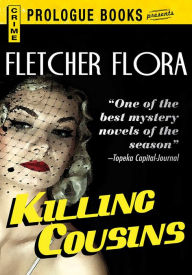 Title: Killing Cousins, Author: Fletcher Flora