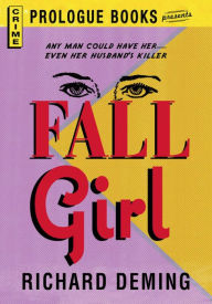 Title: Fall Girl, Author: Richard Deming