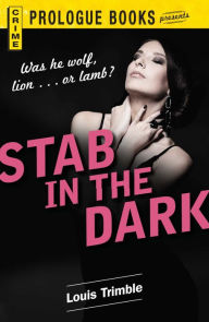 Title: Stab in the Dark, Author: Louis Trimble