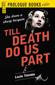 Title: Till Death Do Us Part, Author: Louis Trimble
