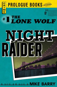 Title: Lone Wolf #1: Night Raider, Author: Mike Barry