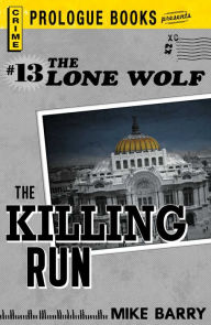 Title: Lone Wolf #13: The Killing Run, Author: Mike Barry