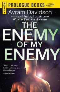 Title: The Enemy of My Enemy, Author: Avram Davidson