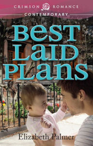 Title: Best Laid Plans, Author: Elizabeth Palmer