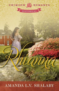 Title: Rhianna, Author: Amanda L. V. Shalaby