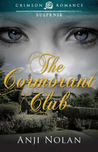 Title: The Cormorant Club, Author: Anji Nolan