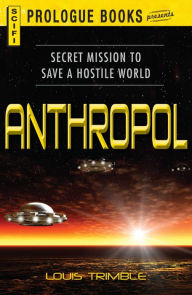 Title: Anthropol, Author: Louis Trimble