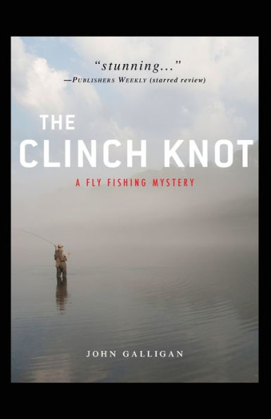 The CLINCH KNOT
