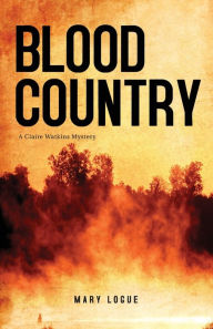 Title: Blood Country, Author: Mary Logue