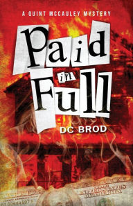 Title: Paid In Full, Author: D.C. Brod