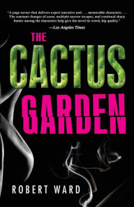 Title: Cactus Garden, Author: Robert Ward