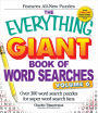 The Everything Giant Book of Word Searches, Volume VI: Over 300 Word Search Puzzles for Super Word Search Fans