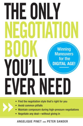 The Only Negotiation Book You'll Ever Need: Find the negotiation style ...