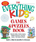 Alternative view 2 of The Everything Kids Games & Puzzles Book: Secret Codes, Twisty Mazes, Hidden Pictures, and Lots More - For Hours of Fun!