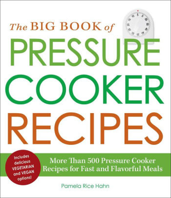 the big book of quick and healthy recipes