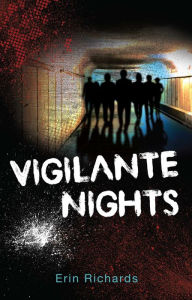 Title: Vigilante Nights, Author: Erin Richards