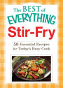 Stir-Fry: 50 Essential Recipes for Today's Busy Cook