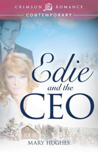 Title: Edie and the CEO, Author: Mary Hughes