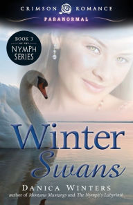 Title: Winter Swans, Author: Danica Winters