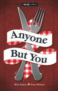 Title: Anyone But You: The Third in the Twisted Lit Series, Author: Kim Askew