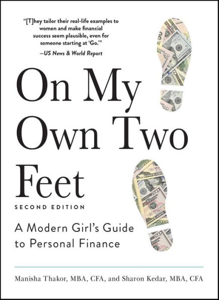 On My Own Two Feet: A Modern Girl's Guide to Personal Finance