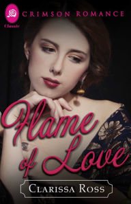 Title: Flame of Love, Author: Clarissa Ross