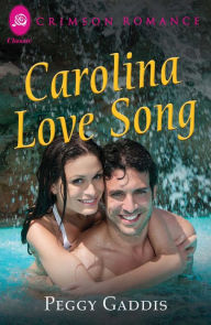 Title: Carolina Love Song, Author: Peggy Gaddis