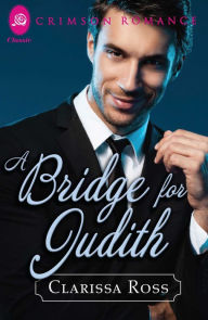 Title: A Bridge for Judith, Author: Clarissa Ross