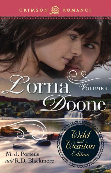 Lorna Doone: The Wild And Wanton Edition Volume 4