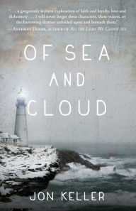Title: Of Sea and Cloud, Author: Jon Keller