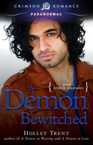 Title: A Demon Bewitched, Author: Holley Trent