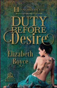 Title: Duty Before Desire, Author: Elizabeth Boyce