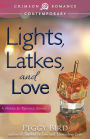 Lights, Latkes, And Love