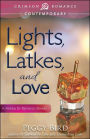 Lights, Latkes, and Love: A Holiday for Romance Novella