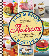 Title: Dad's Book of Awesome Recipes, Author: Mike Adamick
